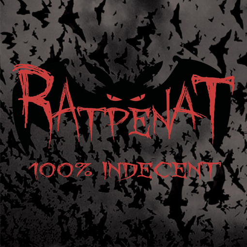 Ratpenat - 100% Indecent