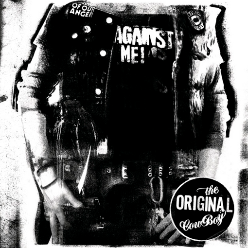 Against Me!	 - The Original Cowboy
