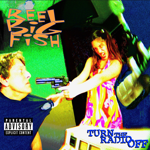 Reel Big Fish - Turn The Radio Off