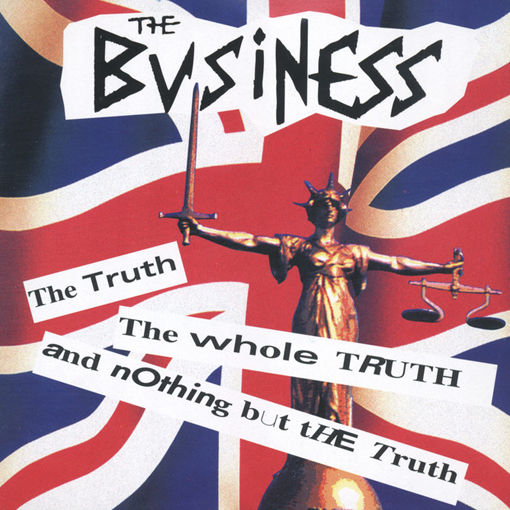 The Business - The Truth The Whole Truth And Nothing But The Truth