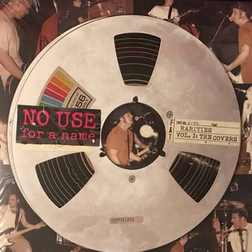 No Use For A Name - Rarities Vol. 1: The Covers