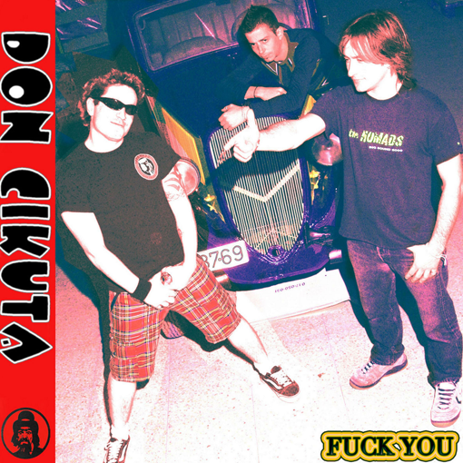 Don Cikuta - Fuck You