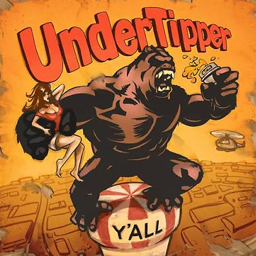 UnderTipper - Y’all