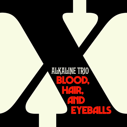 Alkakine Trio - Blood Hair and Eyeballs