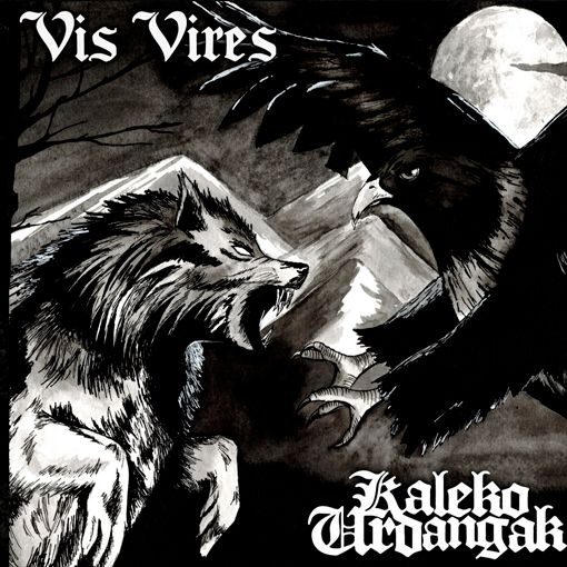 Vis Vires / Kaleko Urdangak - Split