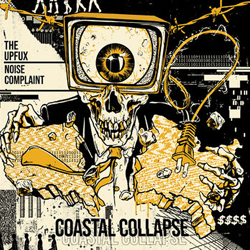 The Upfux / Noise Complaint - Coastal Collapse