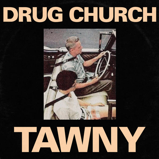 Drug Church - Twany