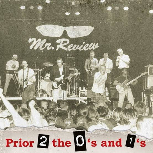 Mr. Review - Prior 2 The 0’s And 1’s