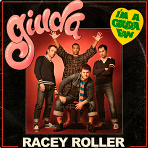 Giuda - Racey Roller