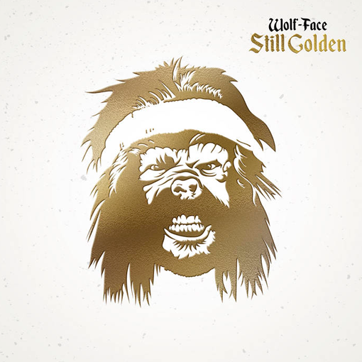 Wolf-Face - Still Golden