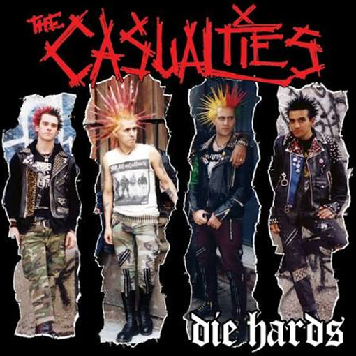 The Casualties - Die Hards