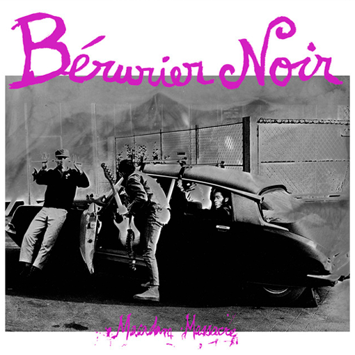 Berurier Noir - Macadam Masacre