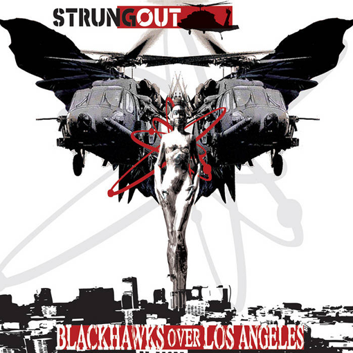 Strung Out - Blackhawks Over Los Angeles