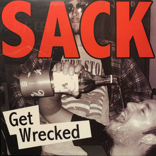 Sack - Get Wrecked