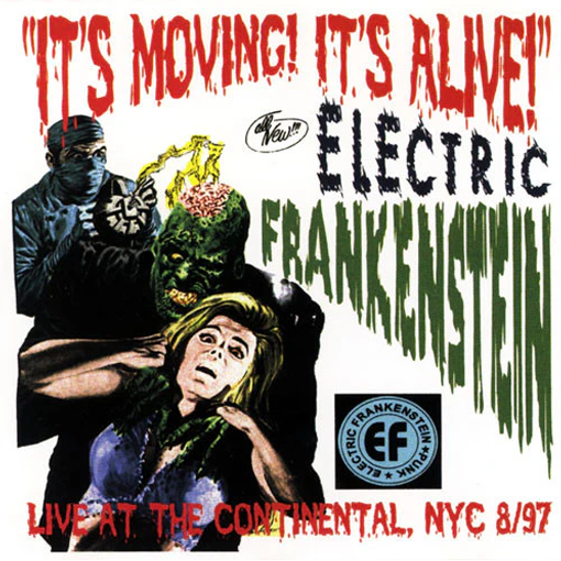 Electric Frankenstein - It's Moving! It's Alive!