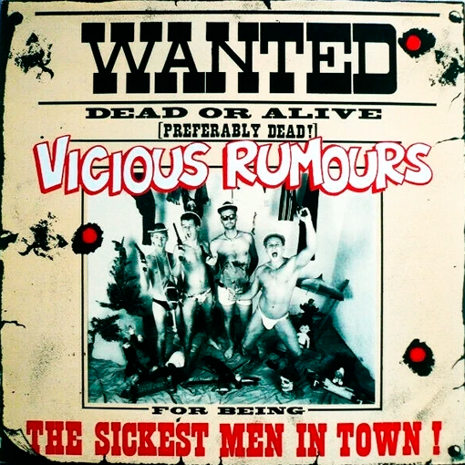 Vicious Rumors - The Sickest Men In Town