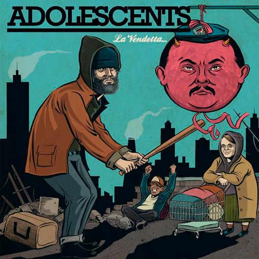 Adolescents - La Vendetta...