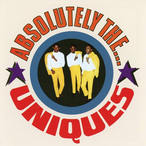 The Uniques - Absolutely The...Uniques