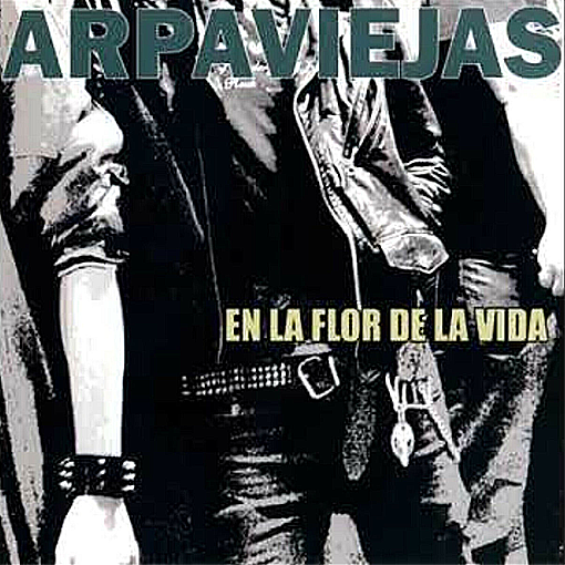 Arpaviejas - En La Flor de La Vida