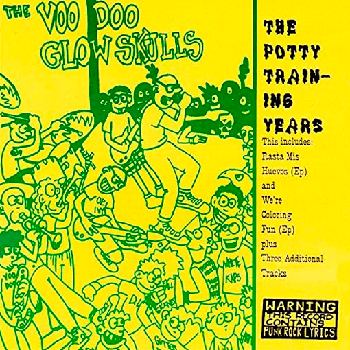 Voodoo Glow Skulls - The Potty Training Years