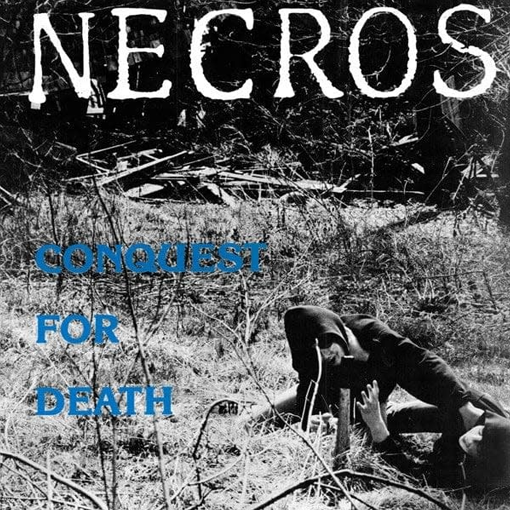 Necros - Conquest For Death