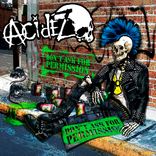 Acidez - Dont Ask For Permission