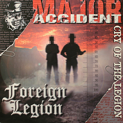 Major Accident / Foreign Legion - Cry Of The Legion