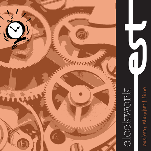 Eastern Standard Times - Clockwork