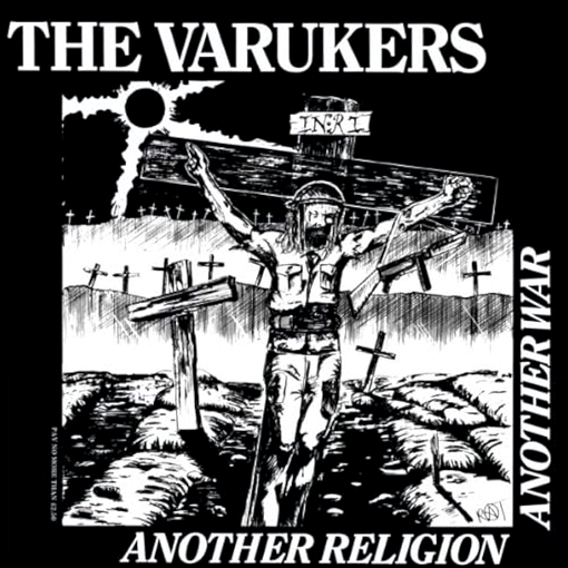 The Varukers - Another Religion Another War