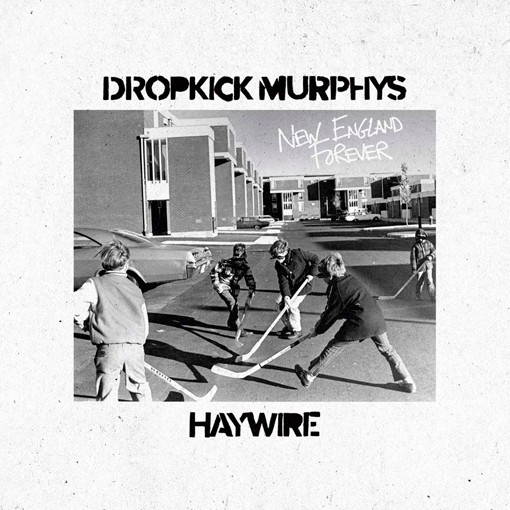 dropkick-murphys-haywire-new-england-clockworkmx.png