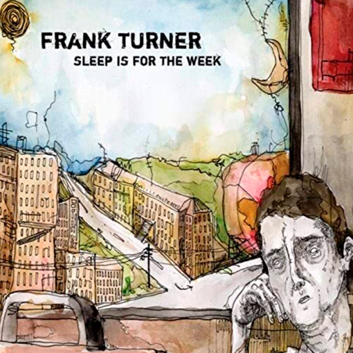 Frank Turner - Sleep Is For The Week