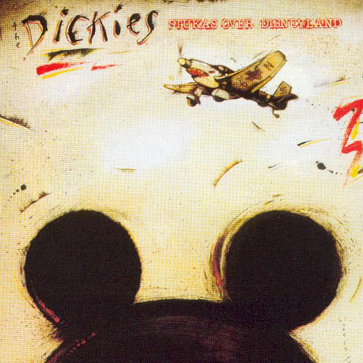 The Dickies - Stukas Over Disneyland