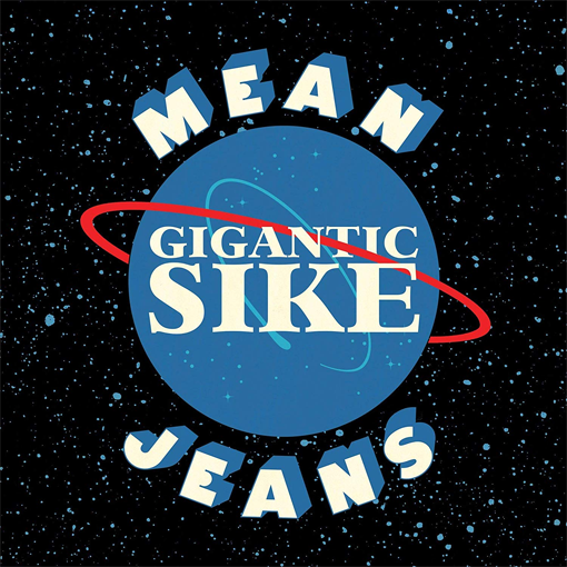 Mean Jeans - Gigantic Strike