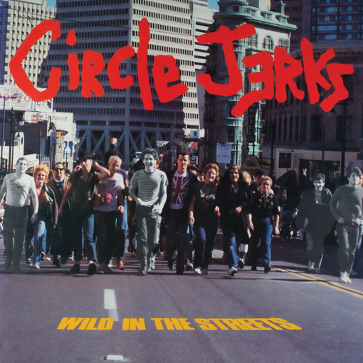 circle-jerks-wild-in-the-streets-clockworkmx.png