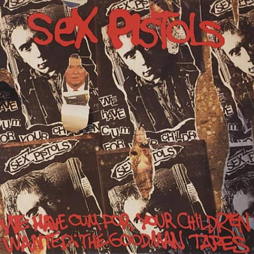 Sex Pistols - We’ve Cum For Your Children