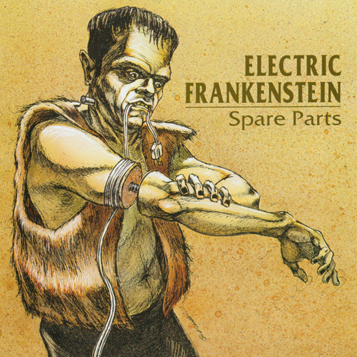 Electric Frankenstein - Spare Parts