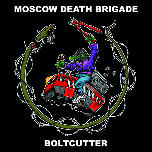 Moscow Death Brigade - Boltcutter