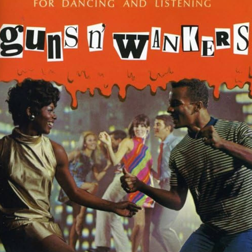 guns-n-wankers-for-dancing-and-listening-clockworkmx.png