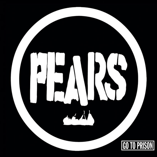 PEARS - Go to Prison