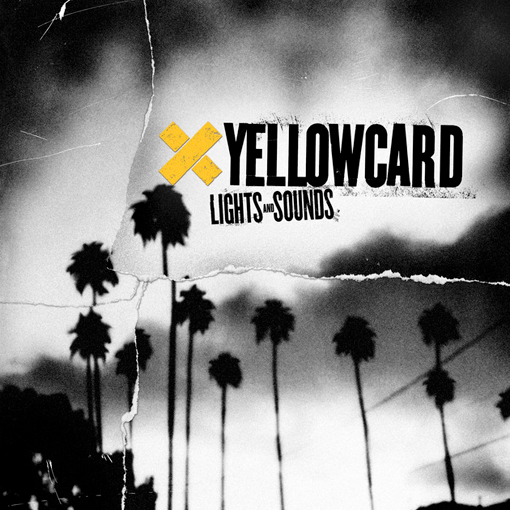 Yellowcard - Lights And Sounds