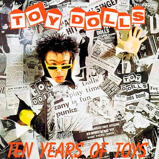 Toy Dolls - Ten Years Of Toys