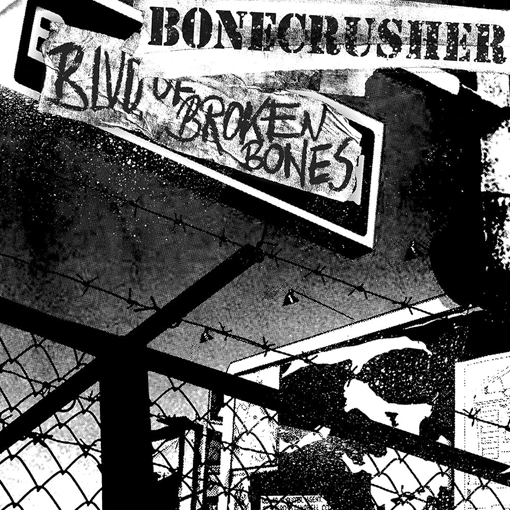 Bonecrusher - Blvd. of Broken Bones