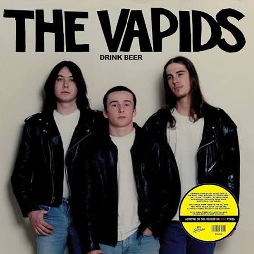 The Vapids - Drink Beer