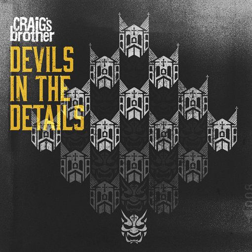 Craig’s Brother - Devils In The Details