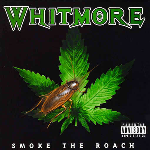 Whitmore - Smoke The Roach
