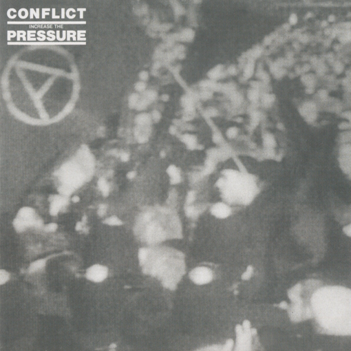 Conflict - Increase The Pressure