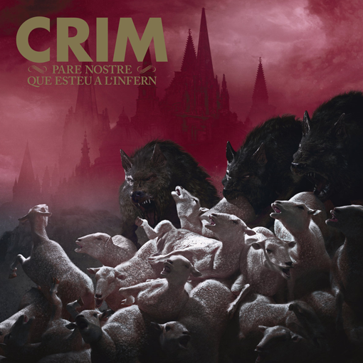 CRIM - Pare Nostre Que Esteu A L’Infern