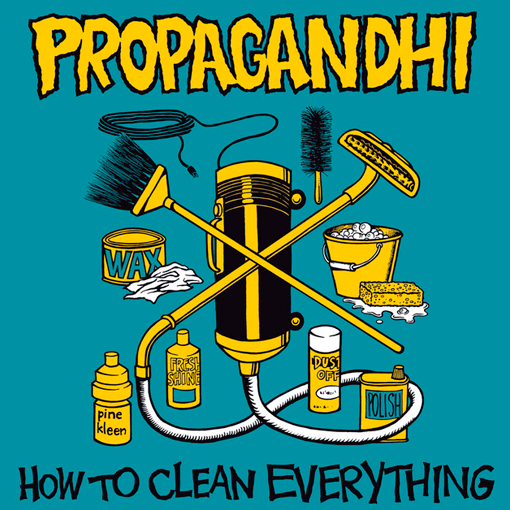 Propagandhi - How To Clean Everything
