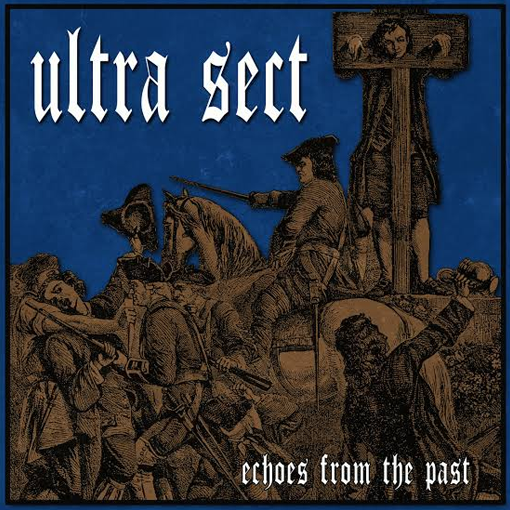 Ultra Sect - Echoes From The Past