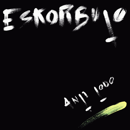 Eskorbuto - Anti - Todo